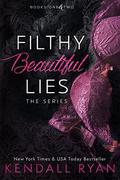 Filthy Beautiful Lies: The Series by Kendall Ryan