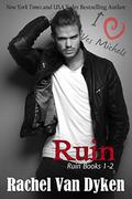 Ruin Series Boxed Set by Rachel Van Dyken