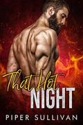That Hot Night by Piper Sullivan