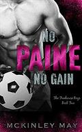 No Paine No Gain by McKinley May