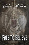 Free to Believe by Julie Mellon
