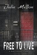 Free to Live by Julie Mellon