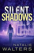 Silent Shadows (Harbored Secrets #3) by Natalie Walters