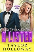 Auctioned to the A-Lister: A Sweet and Sexy Retelling of Cinderella by Taylor Holloway