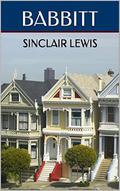 Babbitt & Main Street: Two Classic American Books by Sinclair Lewis
