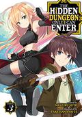 The Hidden Dungeon Only I Can Enter (Light Novel) Vol. 3 (俺だけ入れる隠しダンジョン / The Hidden Dungeon Only I Can Enter #3) by Takehana Note
