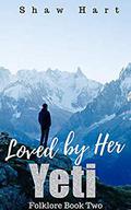 Loved by Her Yeti by Shaw Hart