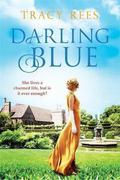 Darling Blue by Tracy Rees