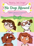 No Dogs Allowed (Ready, Set, Dogs! #1) by Joanna Cole
