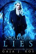Shadow Lies (Shade Assassin #2) by Gaja J. Kos