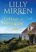 Cottage on Oceanview Lane by Lilly Mirren