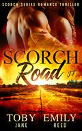 Scorch Road (Scorch #1) by Toby Jane