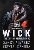 Wick (The Kings of Retribution MC, Louisiana Chapter #2) by Crystal Daniels