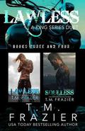 Lawless & Soulless by T.M. Frazier