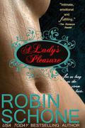 A Lady's Pleasure by Robin Schone