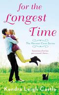 For the Longest Time (Harvest Cove #1) by Kendra Leigh Castle