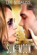 Sun & Moon (The Minstrel Series #1) by Elle Strauss