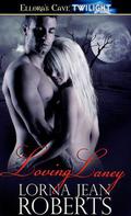 Loving Laney (Shadowpeak Wolves #1) by Lorna Jean Roberts