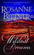Wildest Dreams by Rosanne Bittner