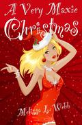 A Very Maxie Christmas (Maxie Duncan #1) by Melissa L. Webb