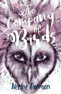 The Company of Birds by Nerine Dorman