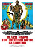 Black Hawk: The Intergalactic Gladiator by Gerry Finley-Day