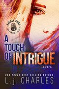 a Touch of Intrigue (Everly Gray Adventures #7) by L.J. Charles