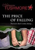 The Price of Falling by Melanie Tushmore