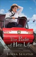 The Ride of Her Life (Lake Manawa Summers #3) by Lorna Seilstad