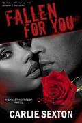 Fallen for You by Carlie Sexton