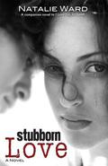 Stubborn Love (I Love You #2) by Natalie Ward