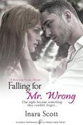 Falling for Mr. Wrong (Bencher Family #3) by Inara Scott