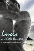 Lovers and Other Strangers by Josh Lanyon