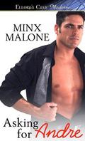 Asking for Andre (The Mirage Agency Series #2) by Minx Malone