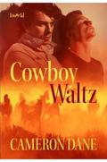 Cowboy Waltz by Cameron Dane