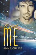 It Was Me by Anna Cruise
