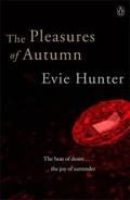 The Pleasures of Autumn (Pleasures #3) by Evie Hunter