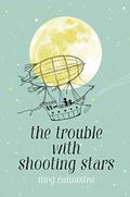The Trouble with Shooting Stars by Susannah Jones