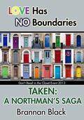 Taken: A Northman's Saga by Brannan Black