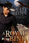 A Royal Bind (Changing Moon #2) by Sui Lynn