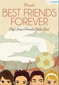 Best Friends Forever (High School Paradise #3) by Orizuka