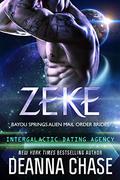 Zeke (Bayou Springs Alien Mail Order Brides #1) by Kenzie Cox