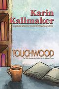 Touchwood by Karin Kallmaker