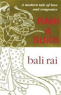 Rani and Sukh by Bali Rai