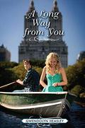A Long Way from You (Where I Belong #2) by Gwendolyn Heasley