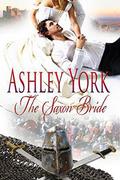 The Saxon Bride (The Norman Conquest #1) by Ashley York