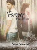 Forever (Fateful #3) by Cheri Schmidt
