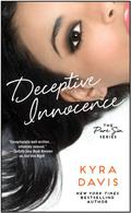 Deceptive Innocence (Pure Sin #1) by Kyra Davis