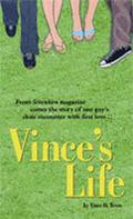 Vince's Life by Vince O. Teves