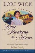 Love Awakens the Heart by Lori Wick, World Publishing Company
